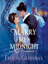Cover image for Marry Me by Midnight